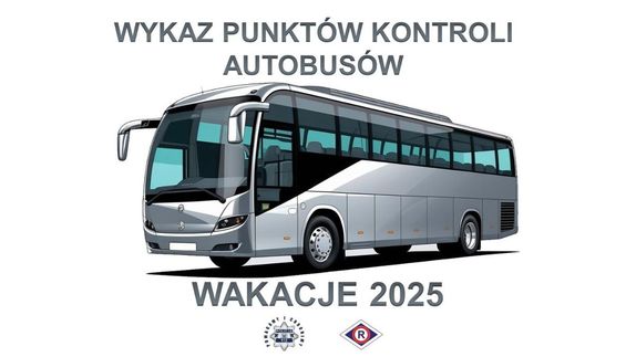 autokar oraz napis wykaz punktów kontroli autobusów wakacje 2025.