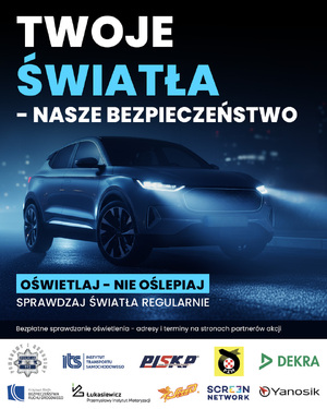 plakat Twoje światła Twoje Bezpieczeństwo.